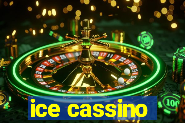 ice cassino